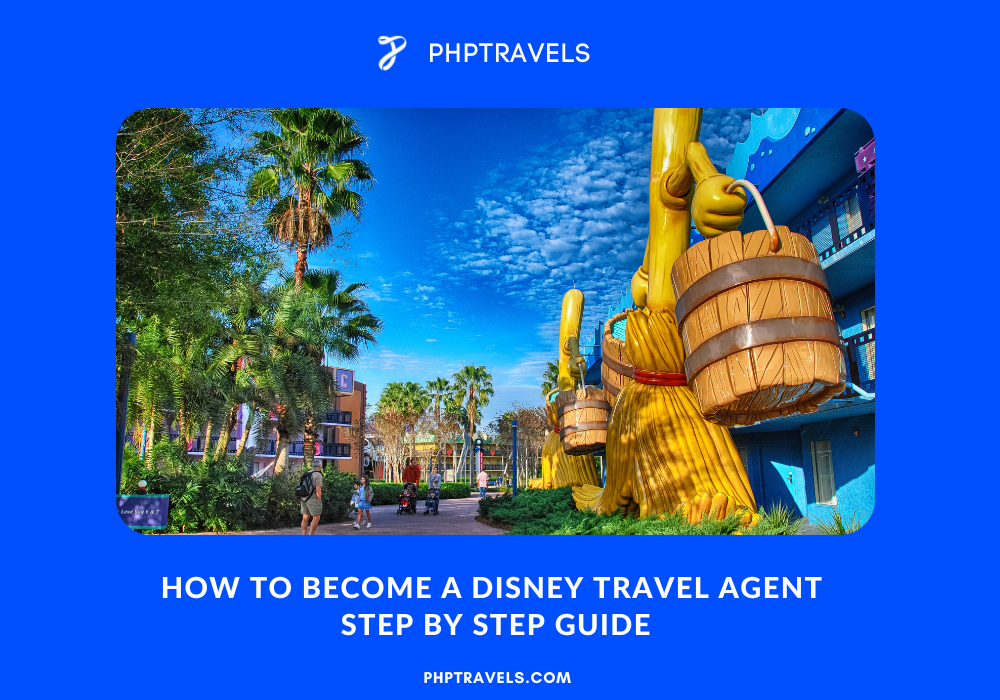 Steps to Becoming a Disney Travel Agent